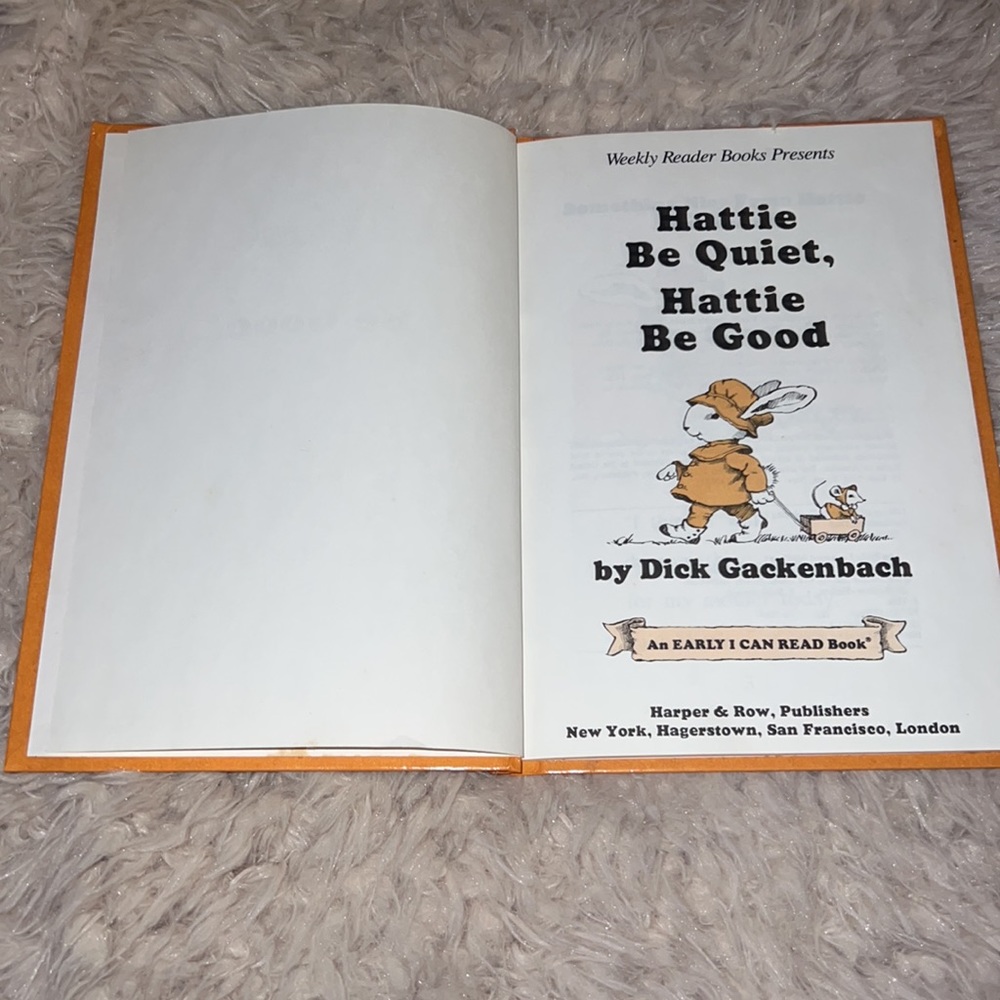 Vintage 70’s Hattie Be Quiet, Hattie Be Good Book - Picture 2 of 4